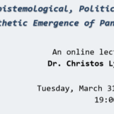 Online lecture by Dr. Christos Lynteris: "The Epistemological, Political and Aesthetic Emergence of Pandemics"